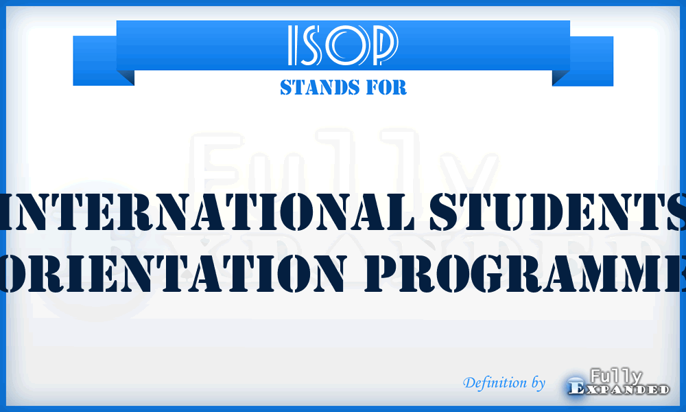 ISOP - International Students Orientation Programme