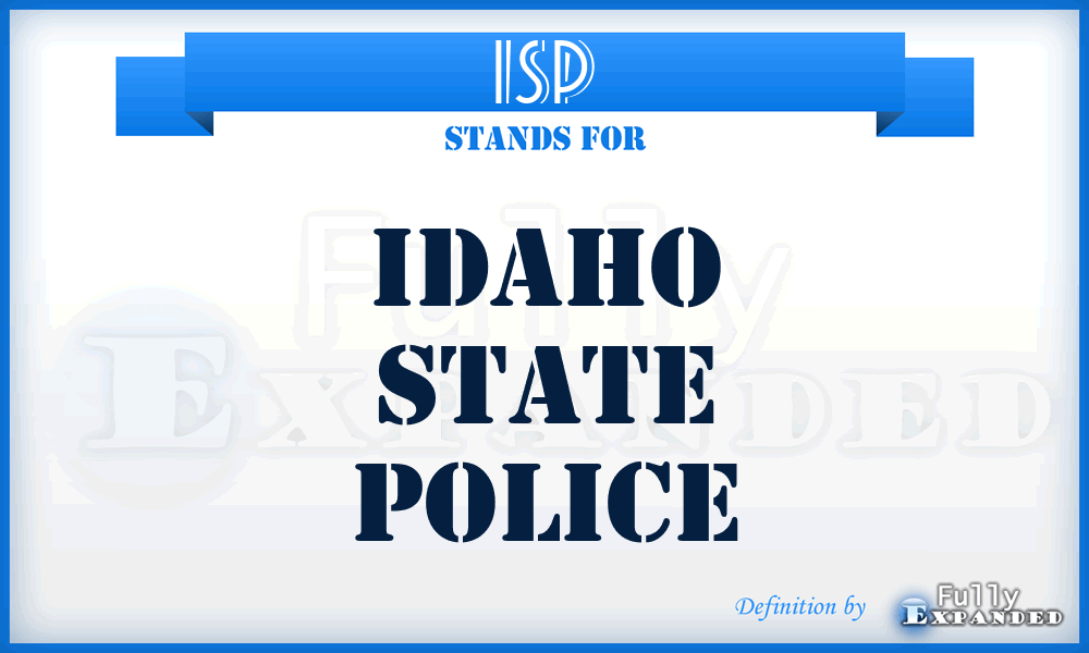 ISP - Idaho State Police