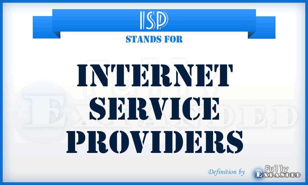 ISP - Internet Service Providers