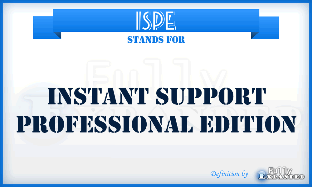 ISPE - Instant Support Professional Edition