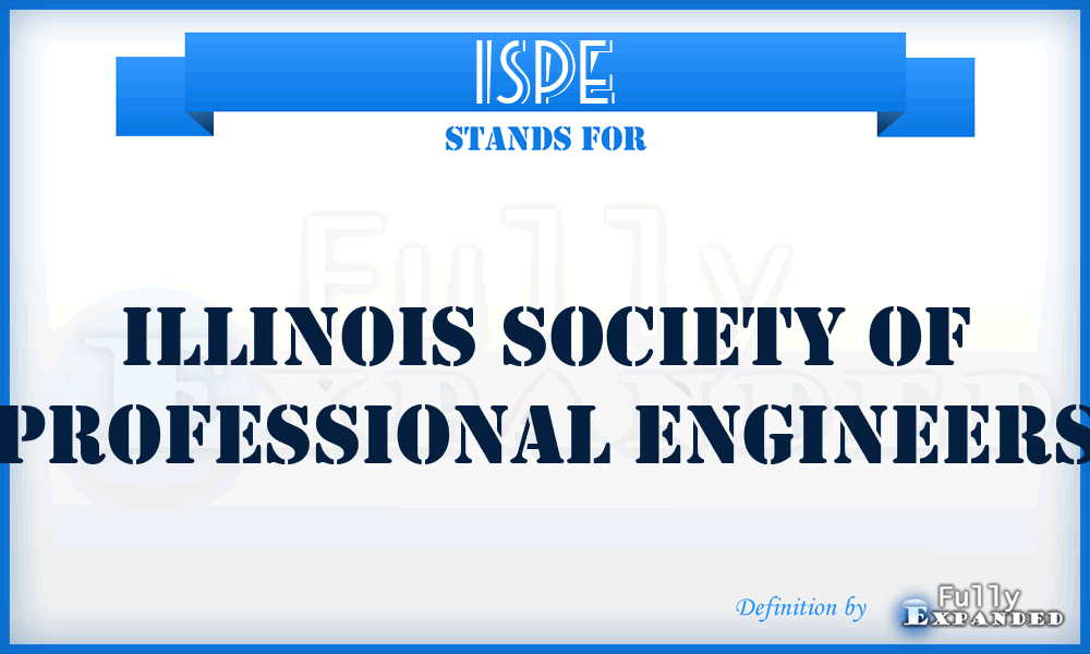 ISPE - Illinois Society of Professional Engineers