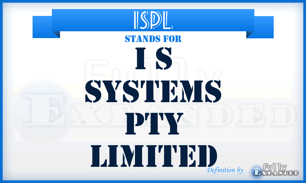 ISPL - I s Systems Pty Limited