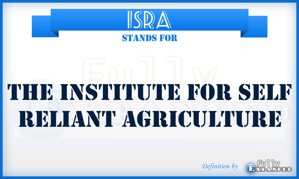 ISRA - The Institute for Self Reliant Agriculture