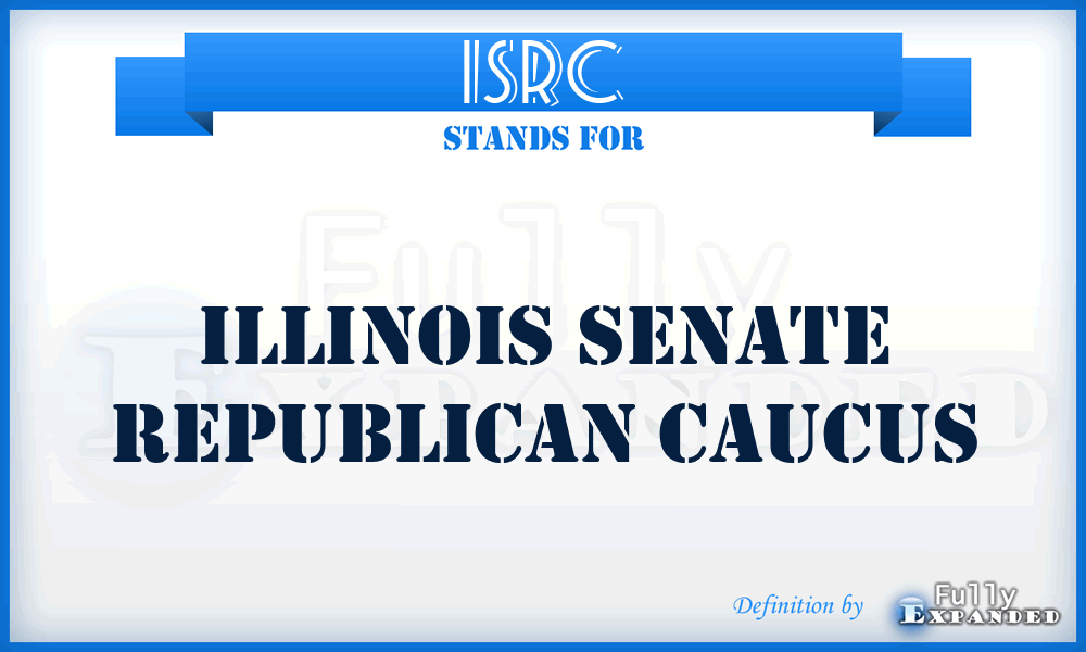 ISRC - Illinois Senate Republican Caucus