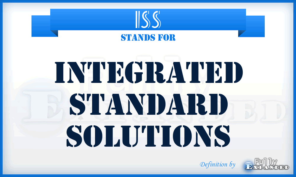 ISS - Integrated Standard Solutions