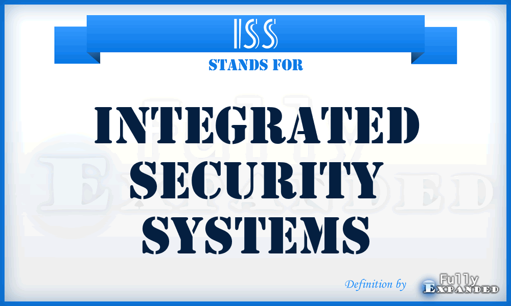 ISS - Integrated Security Systems