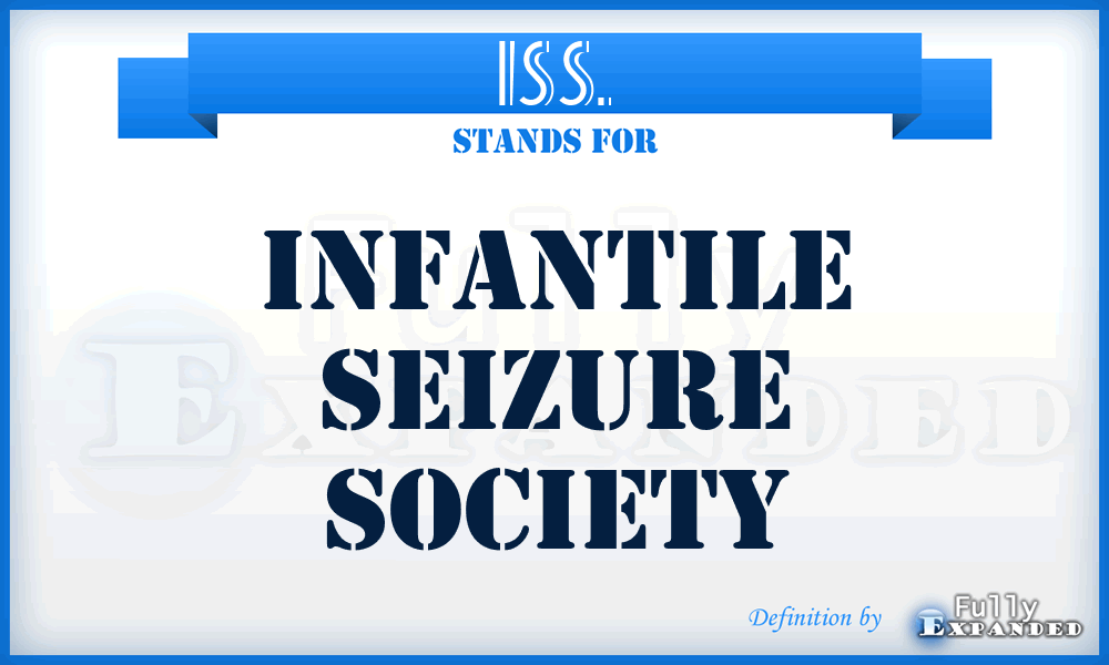 ISS. - Infantile Seizure Society