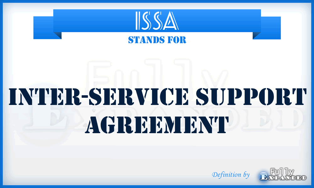 ISSA - inter-Service support agreement