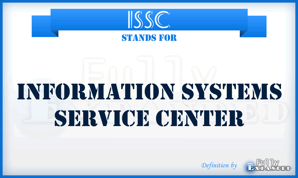 ISSC - information systems service center