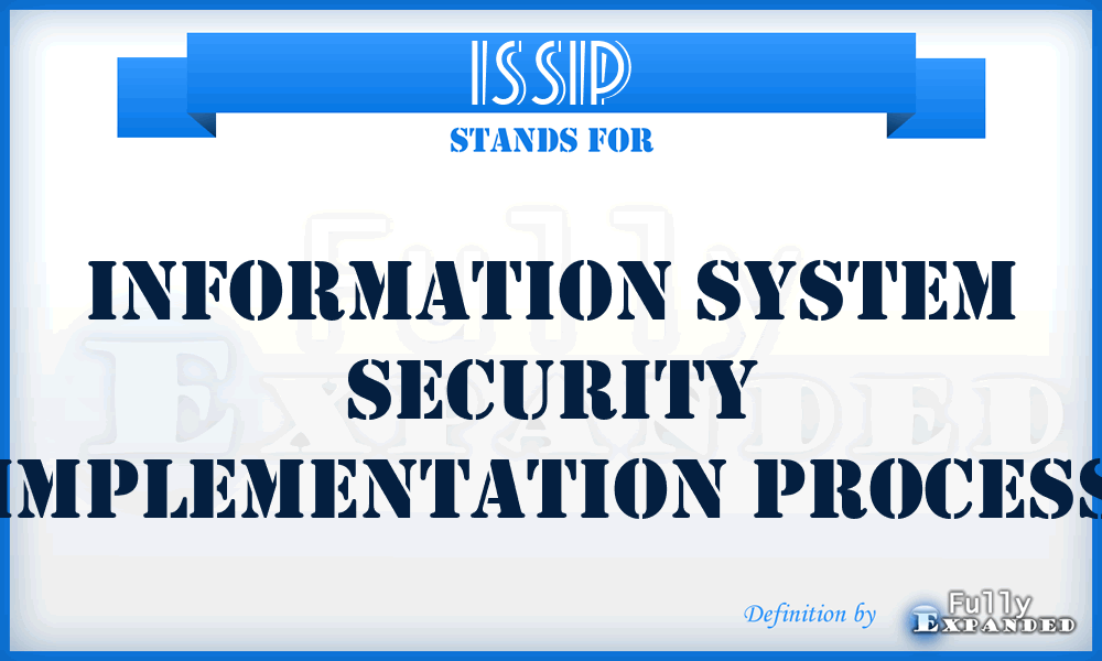 ISSIP - Information System Security Implementation Process