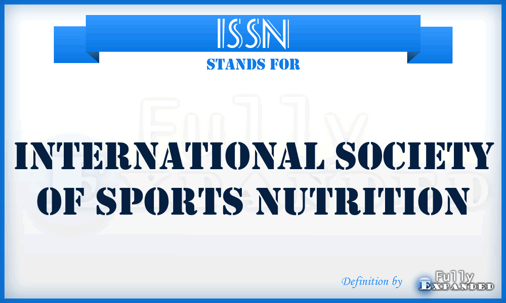 ISSN - International Society of Sports Nutrition