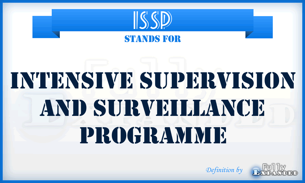 ISSP - Intensive Supervision and Surveillance Programme