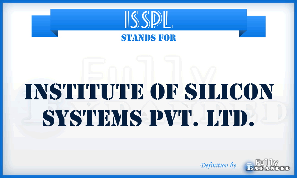 ISSPL - Institute of Silicon Systems Pvt. Ltd.