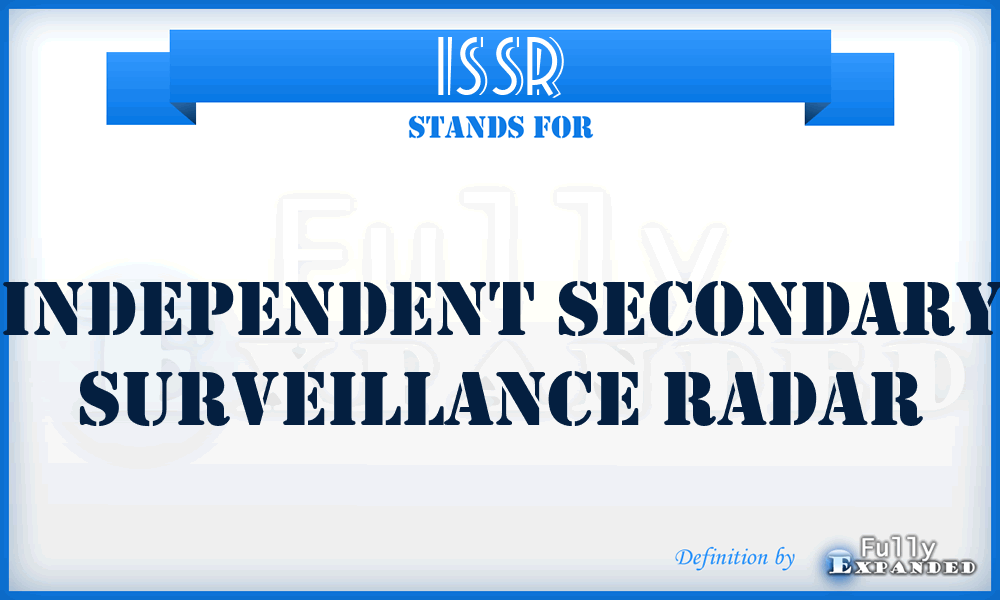 ISSR - Independent Secondary Surveillance Radar