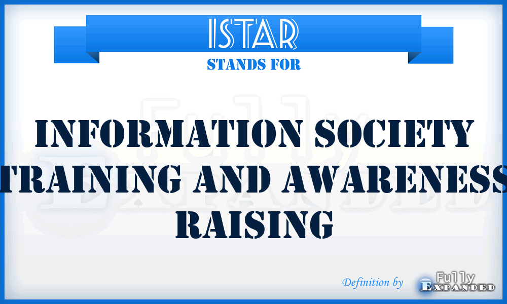 ISTAR - Information Society Training And Awareness Raising