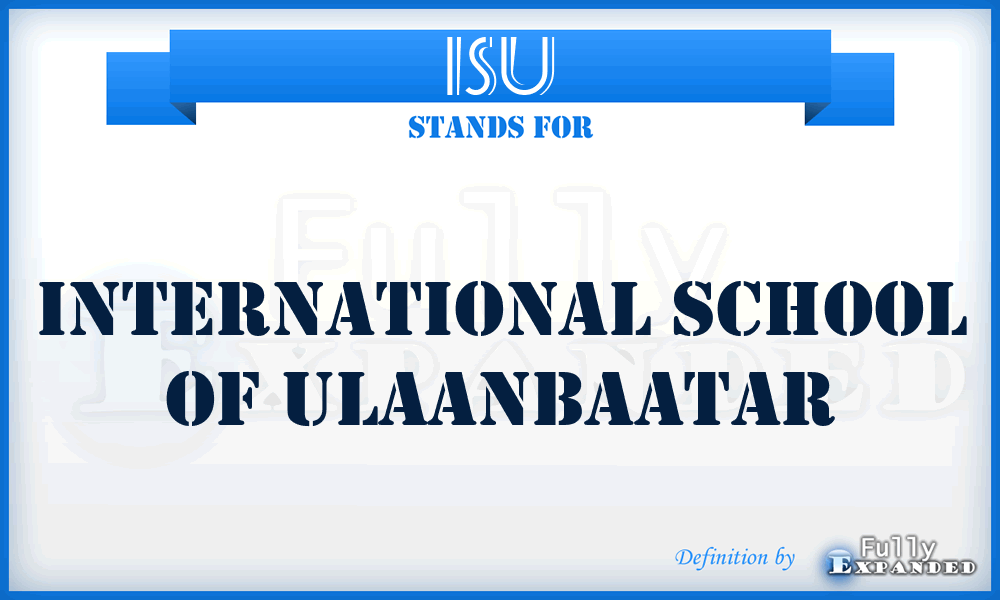 ISU - International School of Ulaanbaatar
