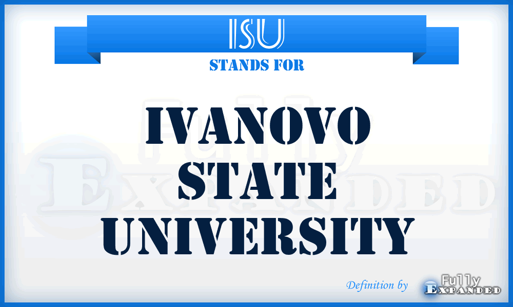 ISU - Ivanovo State University