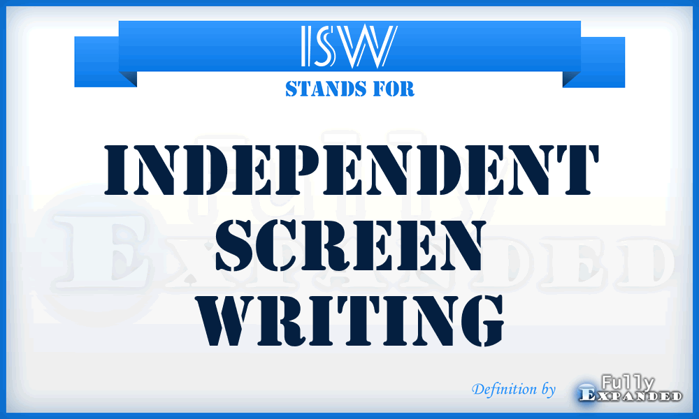 ISW - Independent Screen Writing