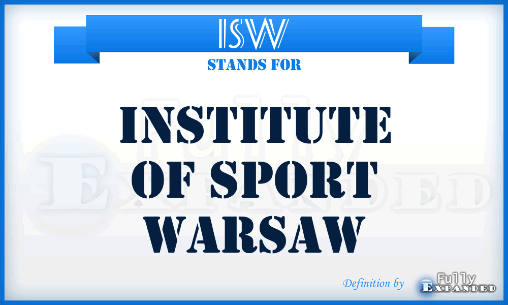 ISW - Institute of Sport Warsaw