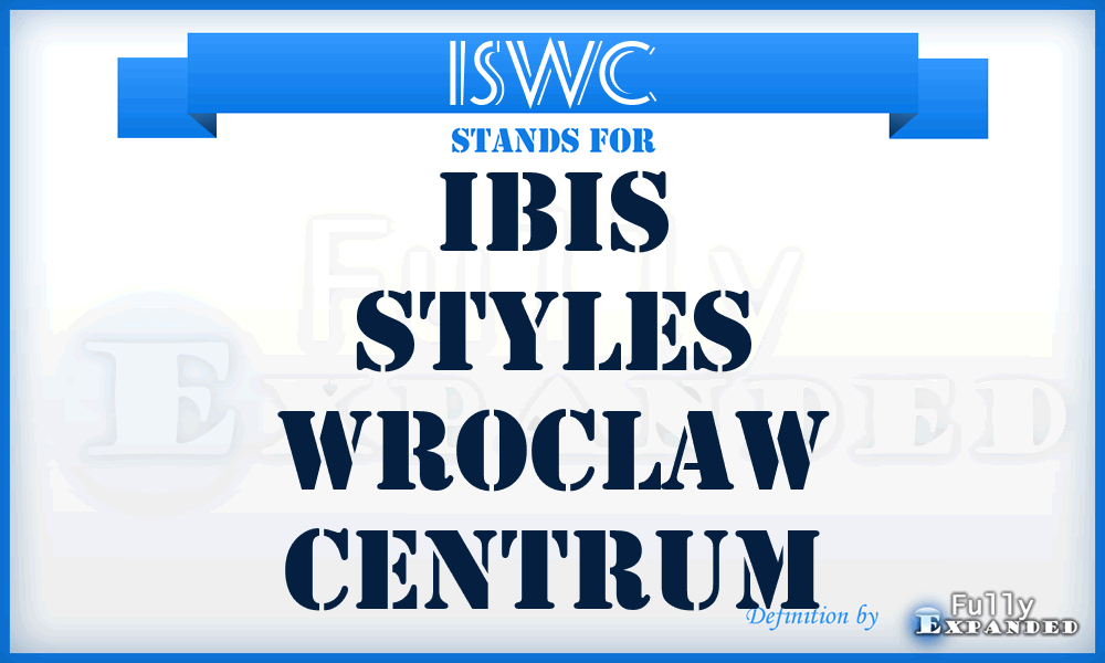 ISWC - Ibis Styles Wroclaw Centrum