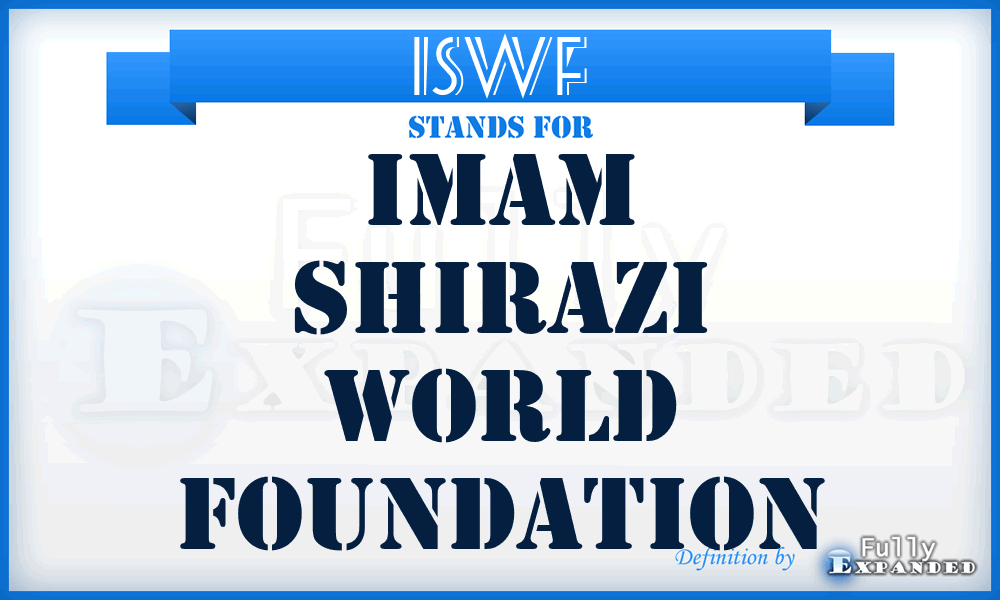 ISWF - Imam Shirazi World Foundation