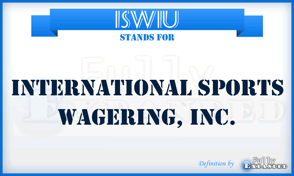 ISWIU - International Sports Wagering, Inc.