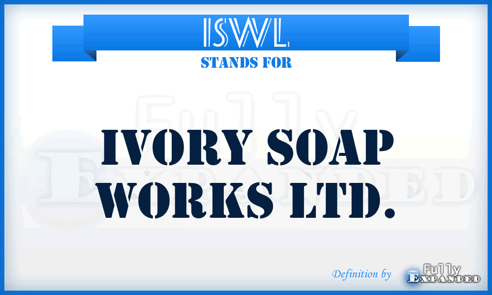 ISWL - Ivory Soap Works Ltd.
