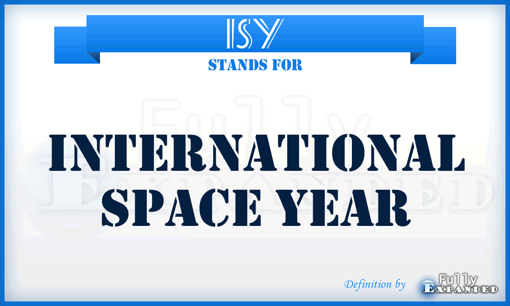 ISY - International Space Year