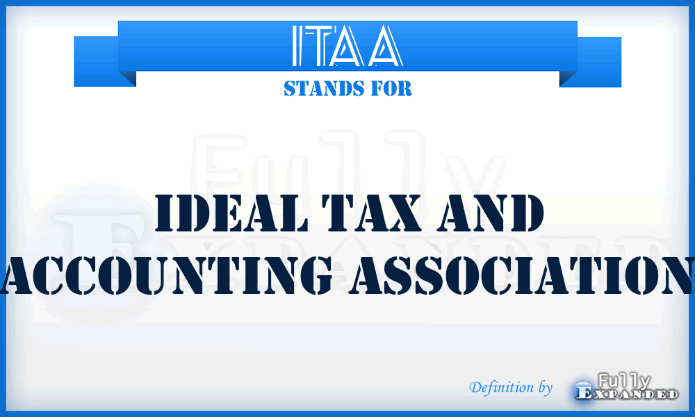 ITAA - Ideal Tax and Accounting Association