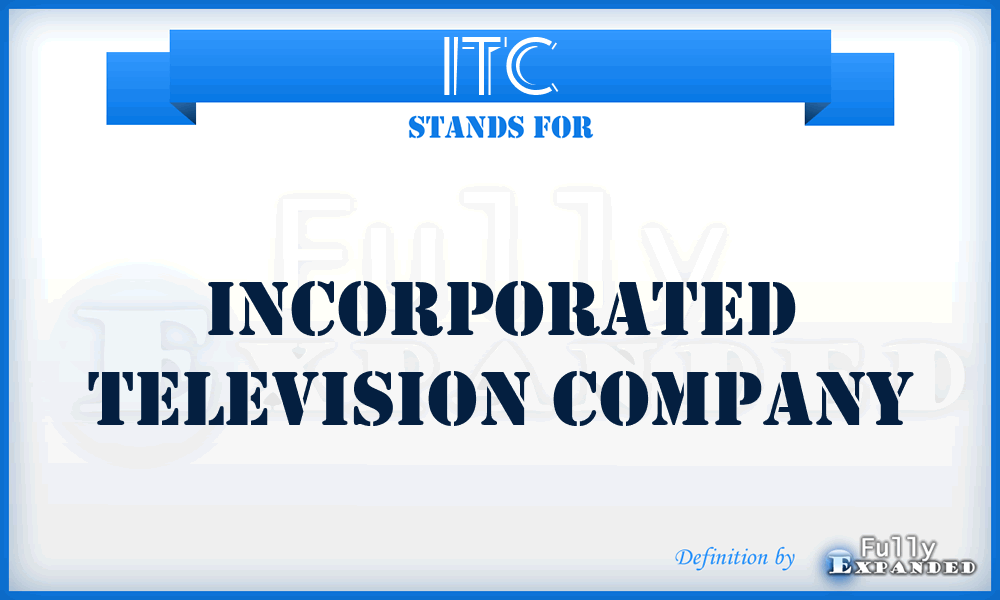 ITC - Incorporated Television Company