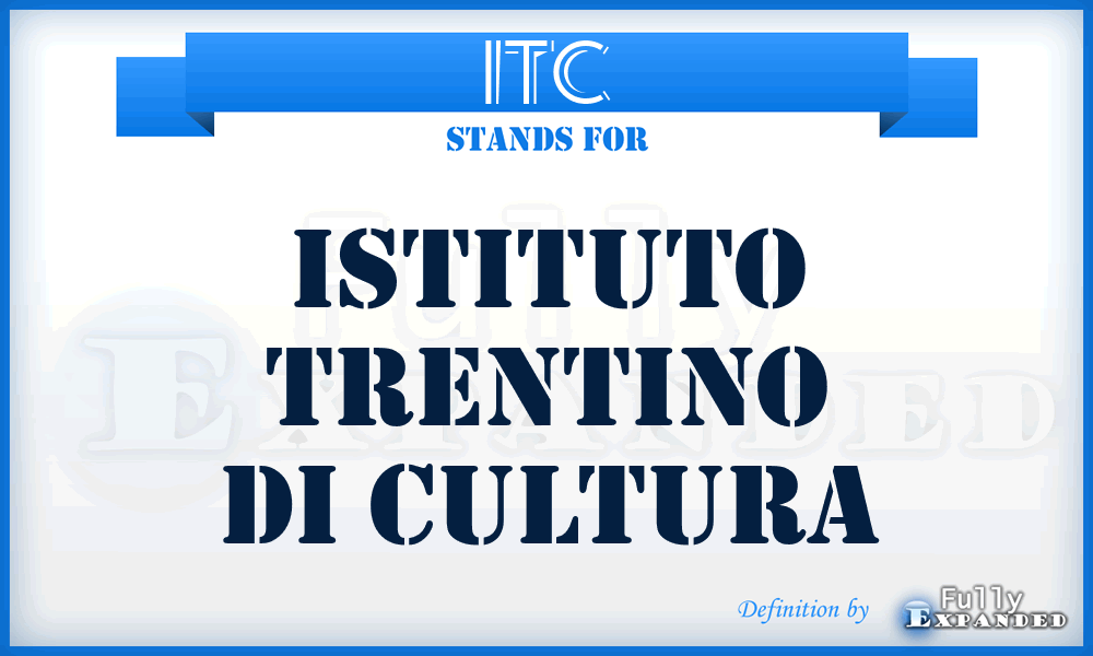 ITC - Istituto Trentino di Cultura