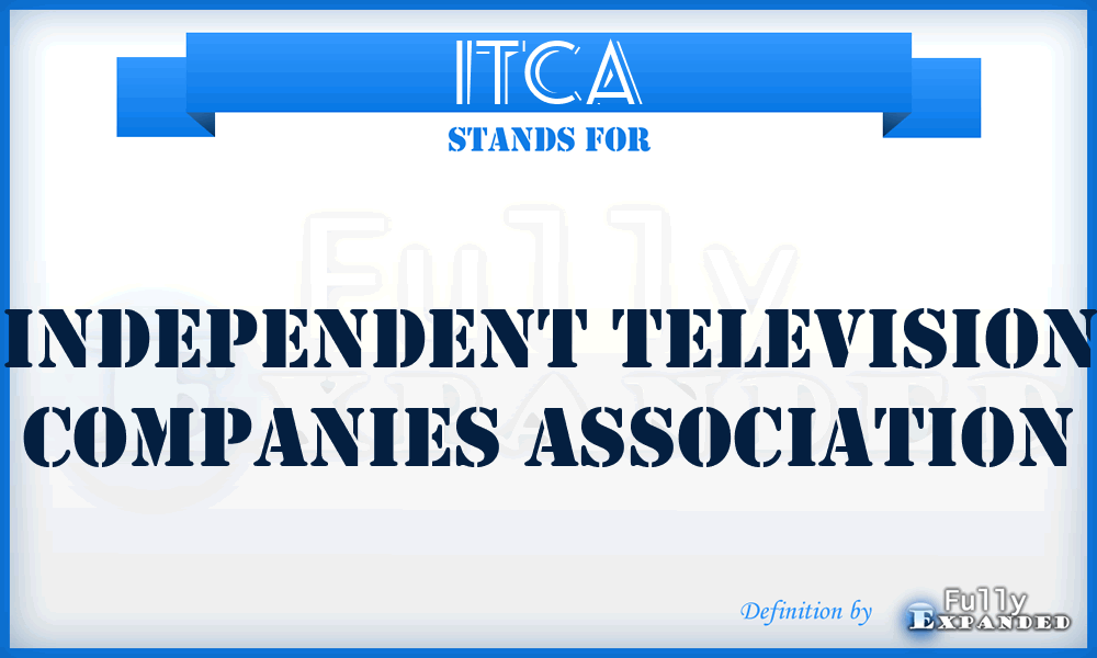 ITCA - Independent Television Companies Association