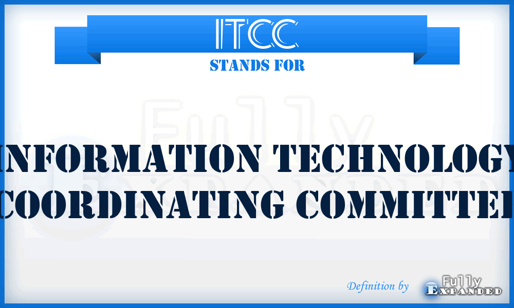 ITCC - Information Technology Coordinating Committee