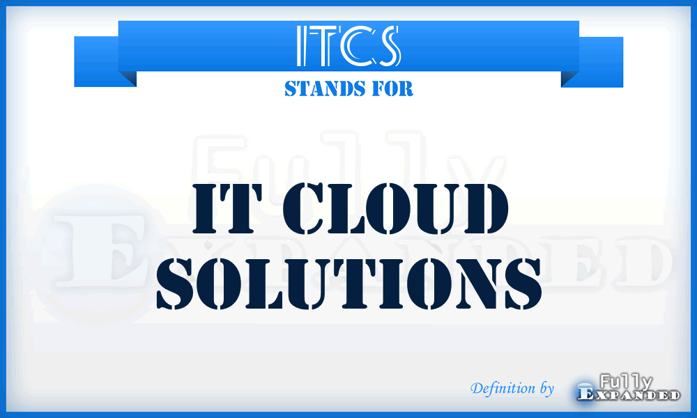 ITCS - IT Cloud Solutions