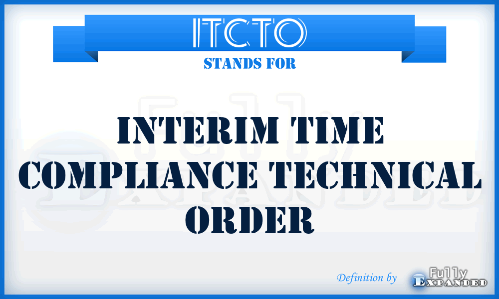 ITCTO - interim time compliance technical order