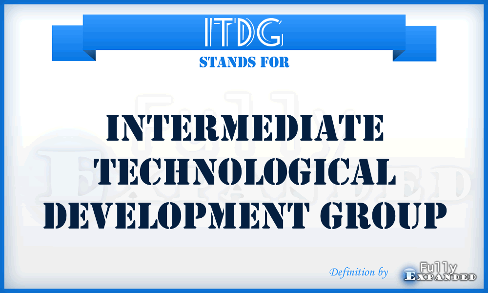 ITDG - Intermediate Technological Development Group