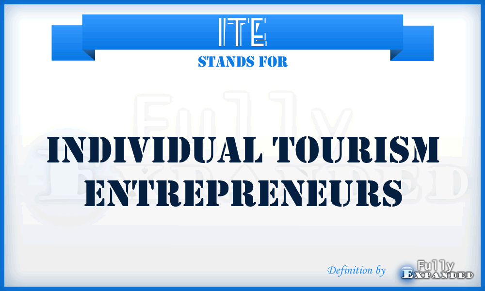 ITE - Individual Tourism Entrepreneurs