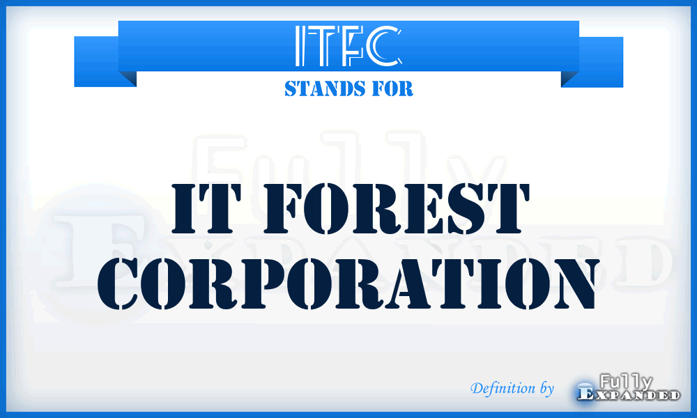 ITFC - IT Forest Corporation