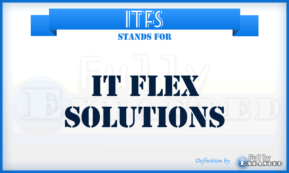 ITFS - IT Flex Solutions