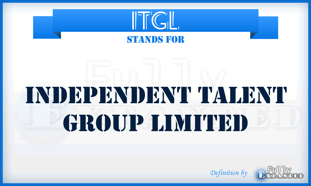 ITGL - Independent Talent Group Limited