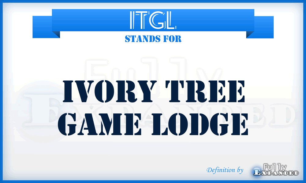 ITGL - Ivory Tree Game Lodge