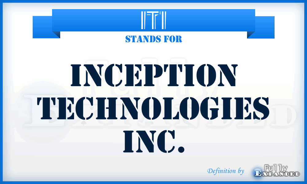 ITI - Inception Technologies Inc.