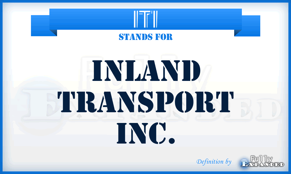 ITI - Inland Transport Inc.