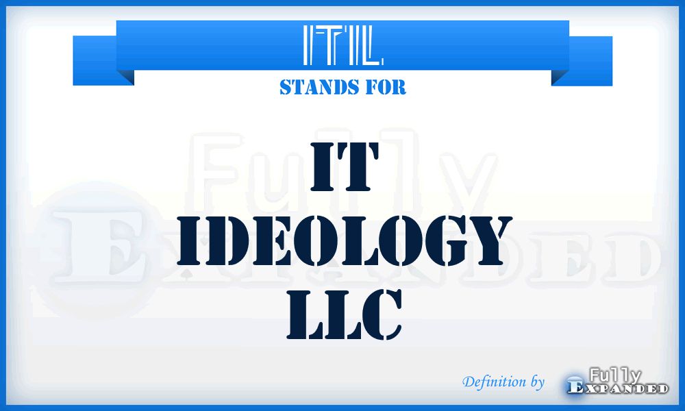 ITIL - IT Ideology LLC