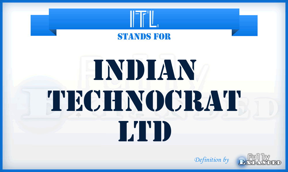 ITL - Indian Technocrat Ltd