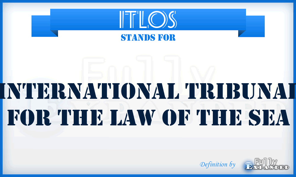 ITLOS - International Tribunal for the Law of the Sea