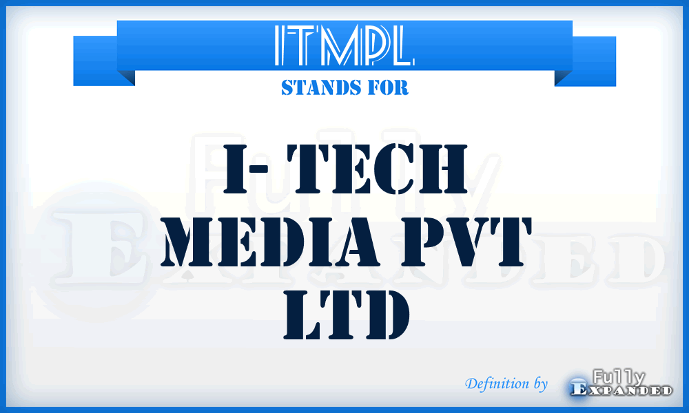 ITMPL - I- Tech Media Pvt Ltd