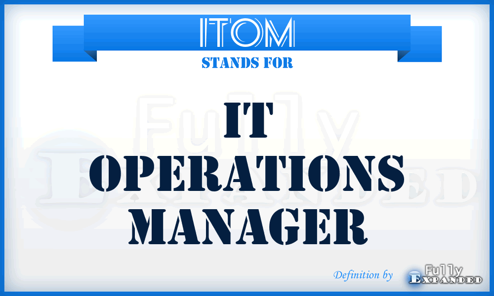 ITOM - IT Operations Manager