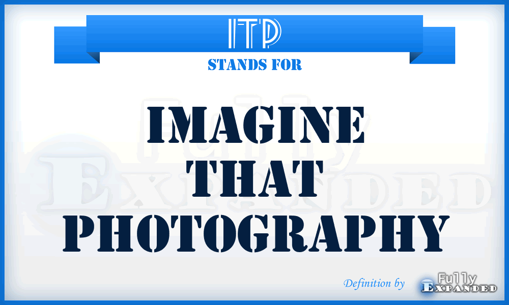 ITP - Imagine That Photography