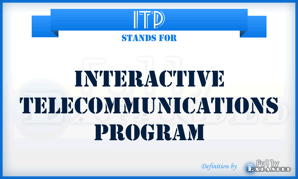 ITP - Interactive Telecommunications Program